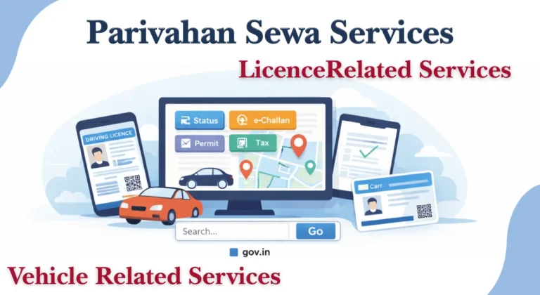 Parivahan Sewa Services: Driving Licence, RC, e-Challan & RTO Services India