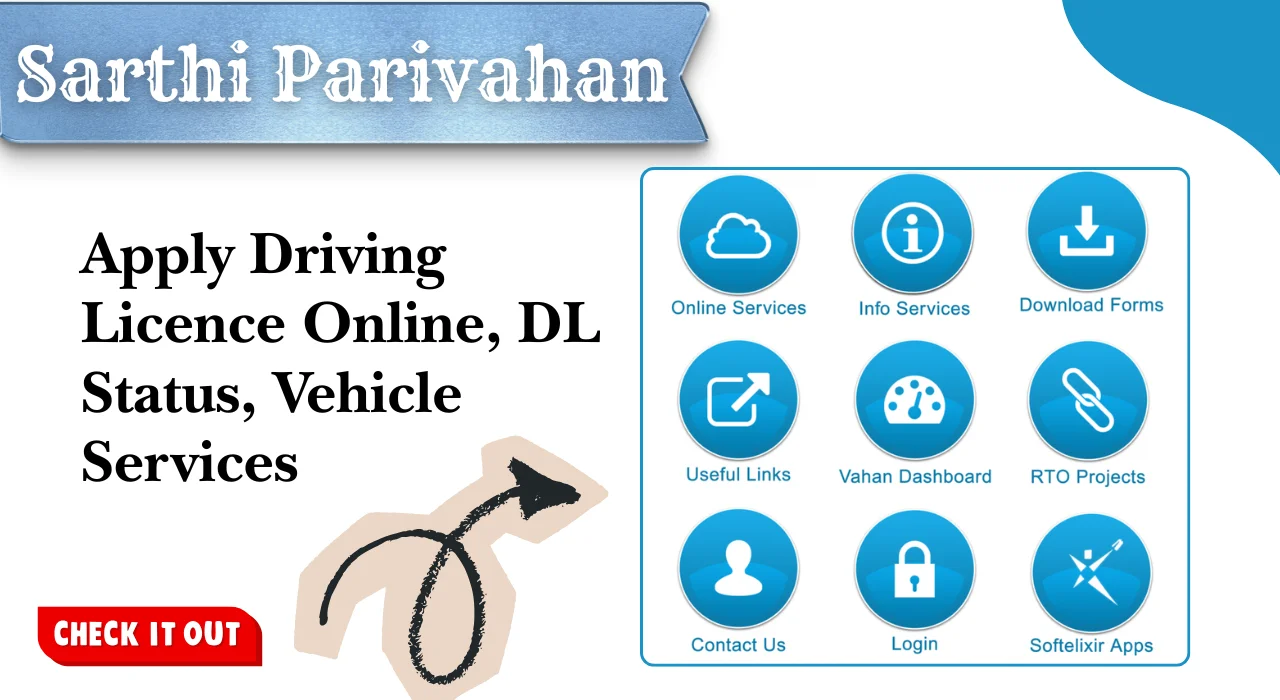 Sarathi Parivahan - Complete Guide to Driving Licence & Vehicle Services Online